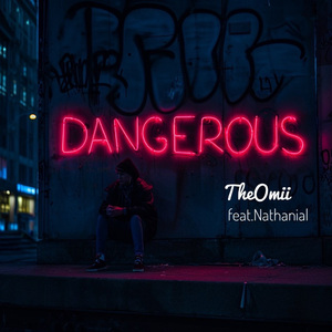 Dangerous
