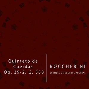 Quinteto de Cuerdas, Op. 39-2, G. 338, (1. Allegro Vivo Ma Non Presto)