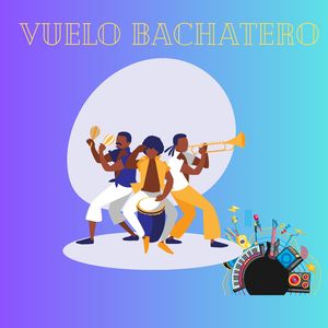 Vuelo Bachatero