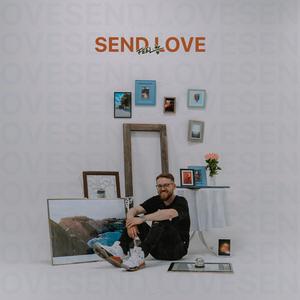 Send more Love (feat. Wunso, !llflow, MaxMustermann069, Lea, Easy Kos, K'sino, Selim, Kramer, Tatwaffe, Lea Bohnhorst, Phoelix, Kiese, Tayori, Flexice, Jessy, Jago, Schorre, Tausendsassa, yung freezy, Filah & NeroGott)