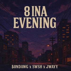 8 Ina Evening