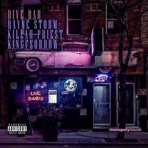 Dive Bar (feat. Killah Priest & KingFsorrow)