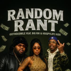 Random Rant (feat. KrispyLife Kidd) (Remix)