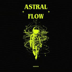Astral Flow