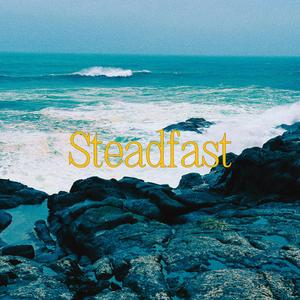 Steadfast