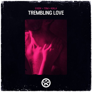 Trembling Love