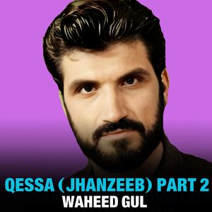Qessa (Jhanzeeb) , Pt. 2