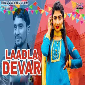 Laadla Devar