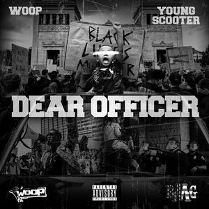 Dear Officer (feat. Young Scooter)