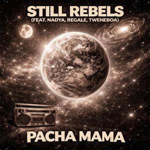 PACHAMAMA (feat. NADYA, REGALE & TWENEBOA)