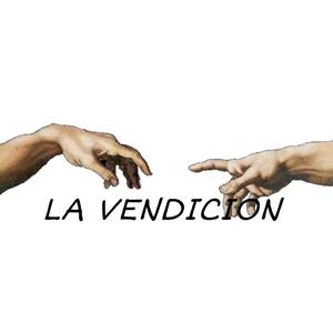la vendicion