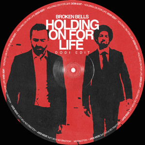 Broken Bells - Holding On For Life (Dodi Edit) [FREE DOWNLOAD]