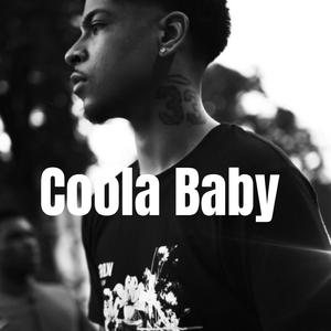 Coola Baby (feat. Mall Money)