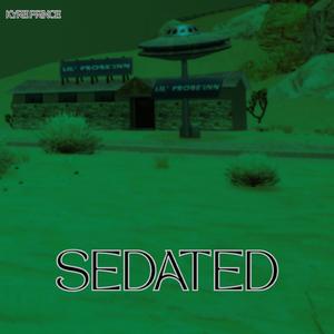 SEDATED