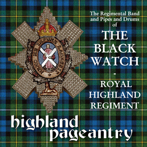 Black Watch March Past by Companies: The Road to the Isles / Atholl Highlanders / Lord Alexander Kennedy / The Brown-Haired Maiden / Scotland the Brave / Steamboat