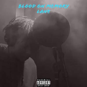 Blood On Memory Lane