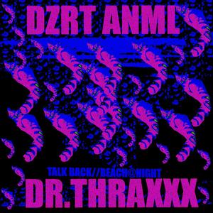 TALK BACK//BEACH@NIGHT (feat. Dr Thraxxx)