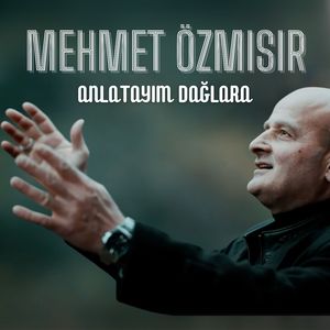 Anlatayım Dağlara