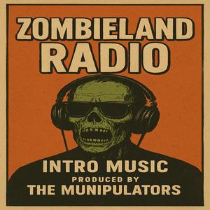 ZombieLand Radio Intro Music