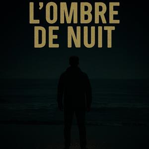 L'ombre de nuit