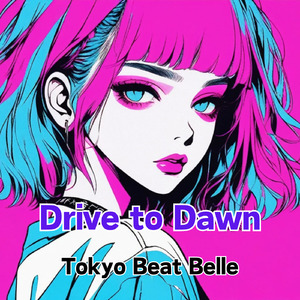 Drive to Dawn