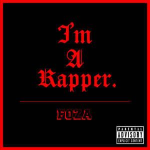 I'm A Rapper