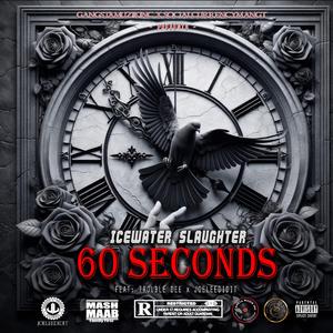 60 Seconds (feat. Trouble Dee & JoeLeeDidit)