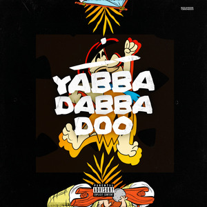 Yabba Dabba Doo