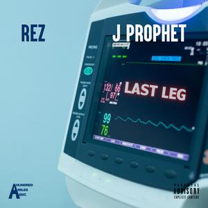 Last Leg (feat. J Prophet)