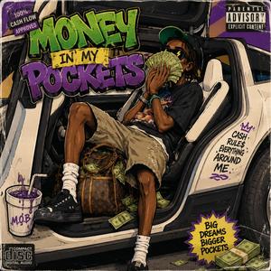 Money In My Pockets