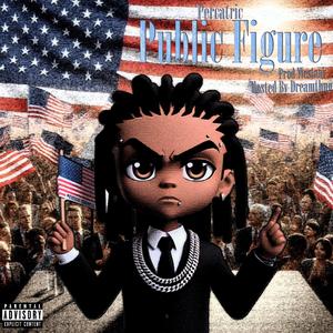 Public Figure (feat. Percatric & Westani)