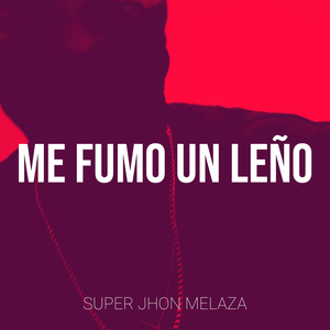 Me Fumo Un Leño