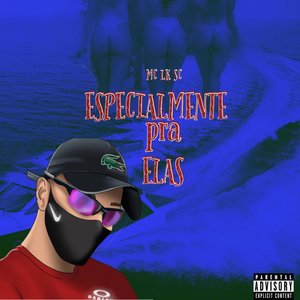 Especialmente pra Elas