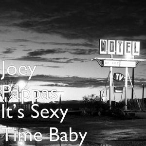 It’s Sexy Time Baby