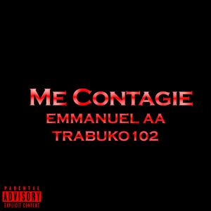 Me Contagie (feat. Emmanuel AA)