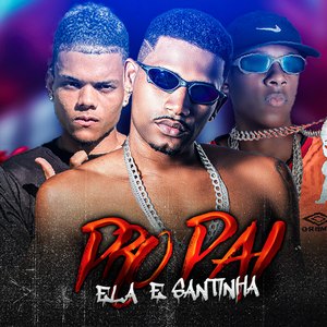 Pro Pai Ela É Santinha