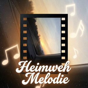 Heimweh Melodie
