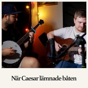 När Caesar lämnade båten