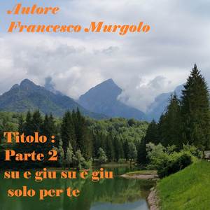 Parte 2 su e giu su e giu solo per te