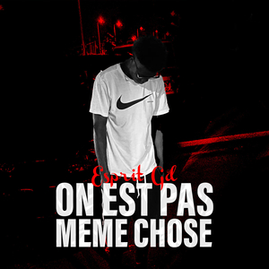 ON EST PAS MEME CHOSE