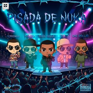 PISADA DE NUKA (feat. One Dollar, DKI, RopiSagu & DJENRRY)