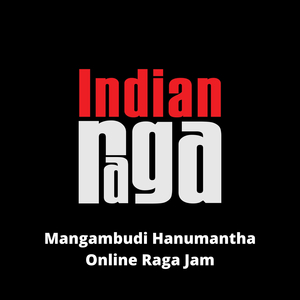 Mangambudi Hanumantha - Dharmavati - Adi Tala (Online Raga Jam)