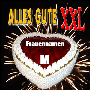 Alles Gute XXL (Liebe Monika)