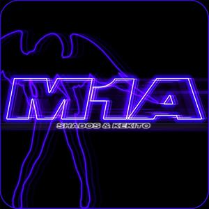 M1A (feat. Kekito)