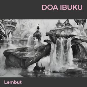 Doa Ibuku