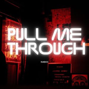 Pull Me Through