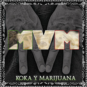 Koka y Marijuana