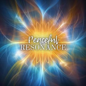 Peaceful Resonance (Meditation)