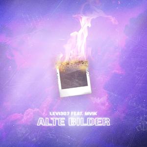 Alte Bilder (feat. MVIK)