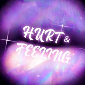 HURT ＆ FEELING(Prod by Bvlloon)